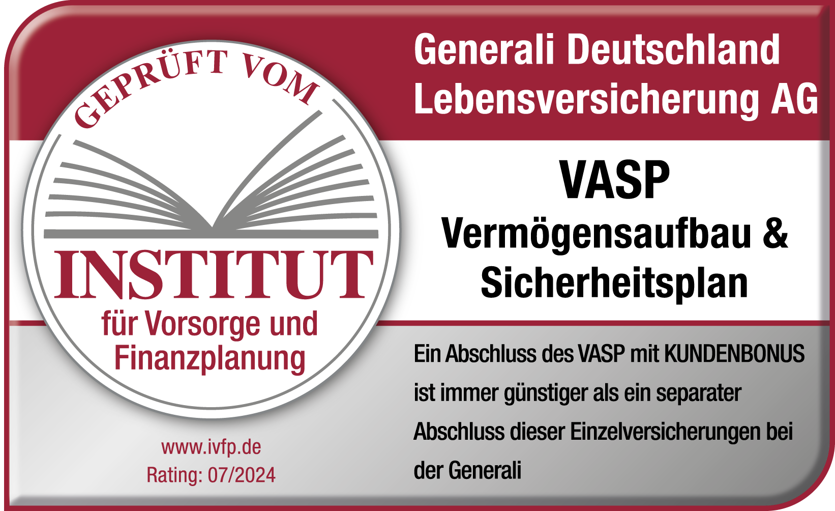 Der Generali VERMÖGENSAUFBAU & SICHERHEITSPLAN trägt das Siegel des Instituts für Vorsorge und Finanzplanung